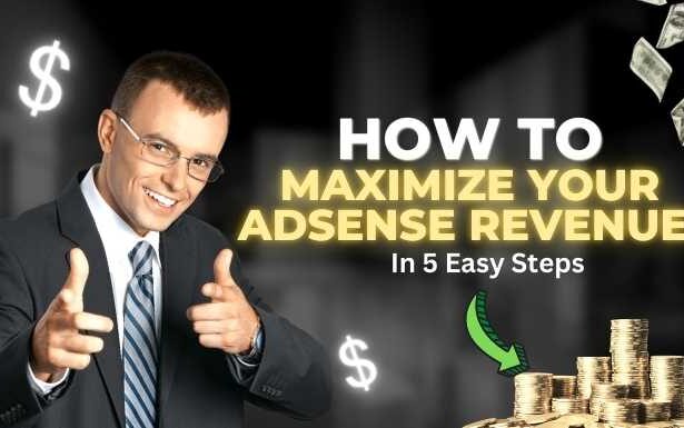 Maximize Your Adsense Revenue