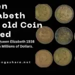 Queen Elizabeth 1938 old Coin Needed
